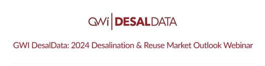 Logo nd text: Logo and text: GWI DesalData: 2024 Desalination & Reuse Market Outlook Webinar